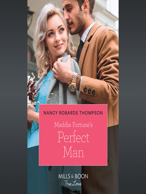 cover image of Maddie Fortune's Perfect Man